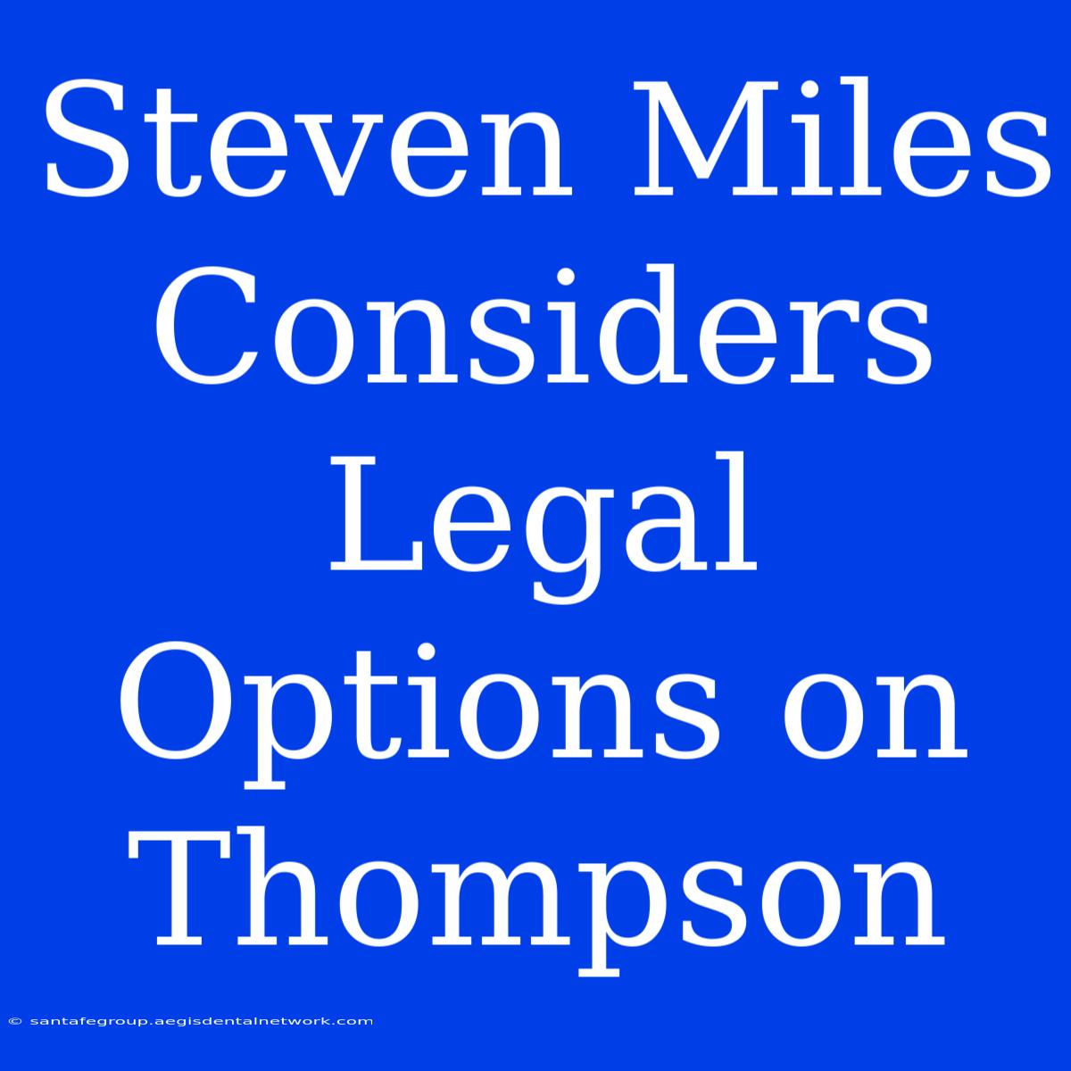 Steven Miles Considers Legal Options On Thompson