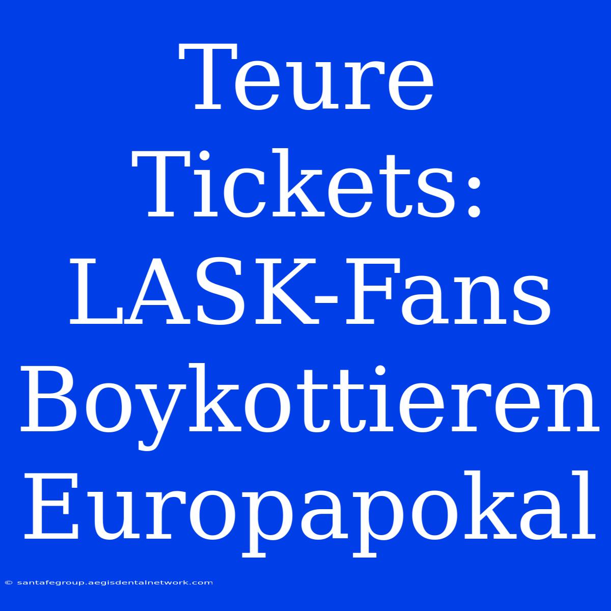 Teure Tickets: LASK-Fans Boykottieren Europapokal