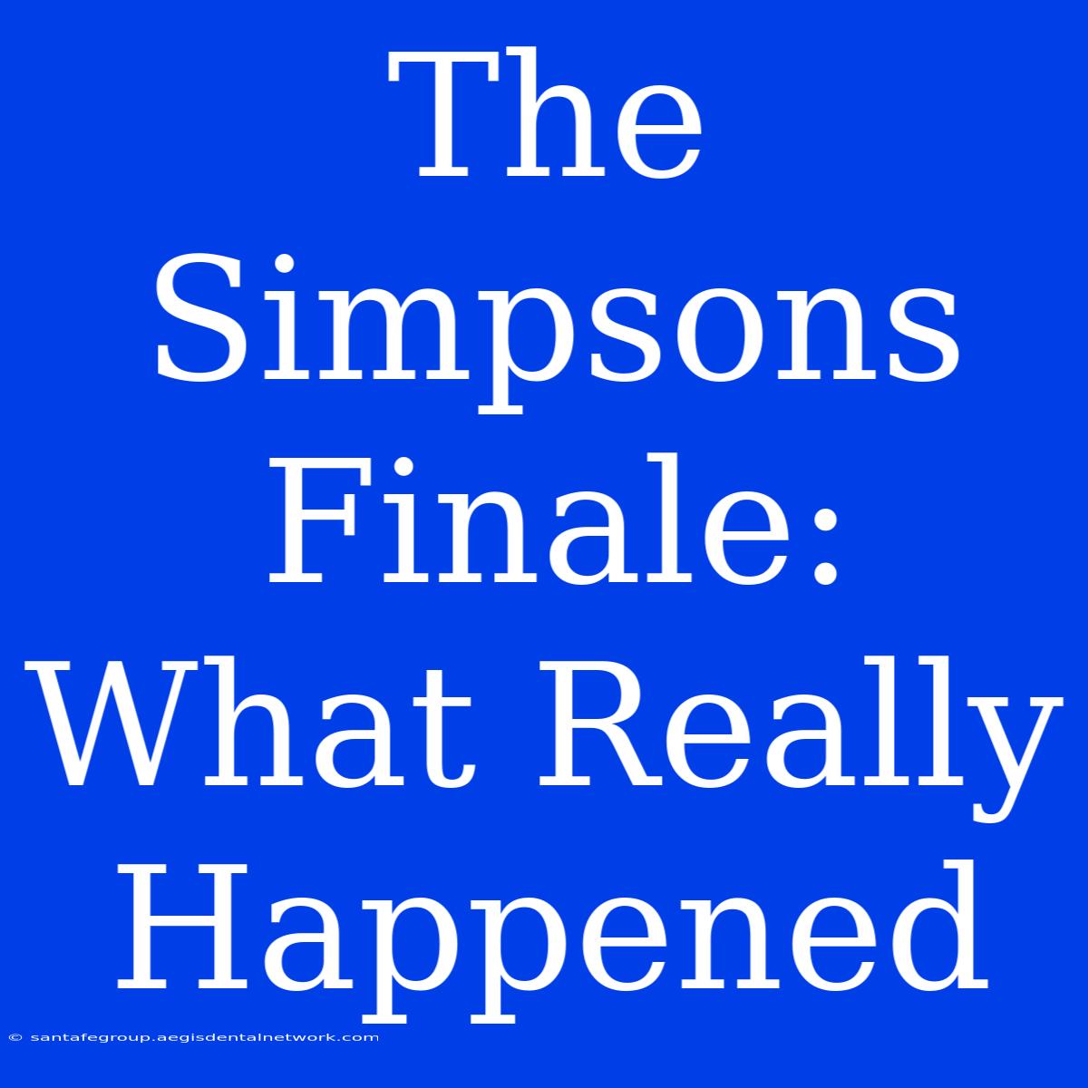 The Simpsons Finale: What Really Happened