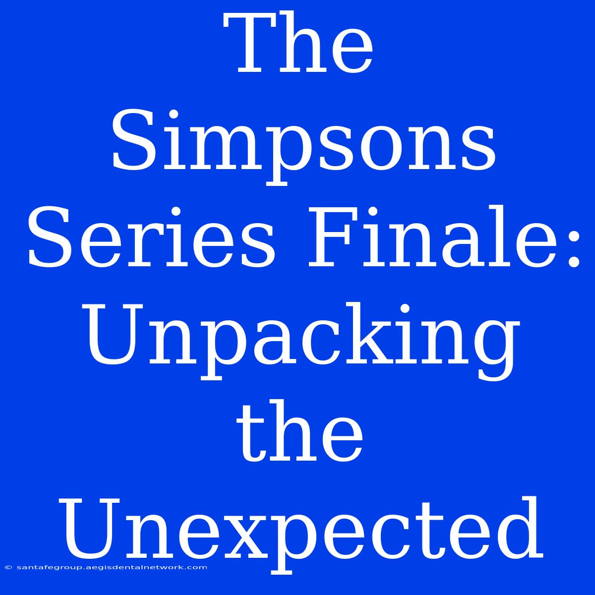 The Simpsons Series Finale: Unpacking The Unexpected