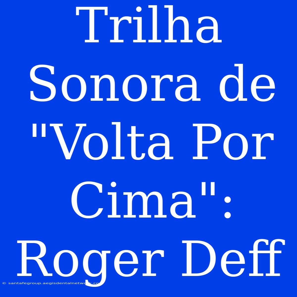 Trilha Sonora De 