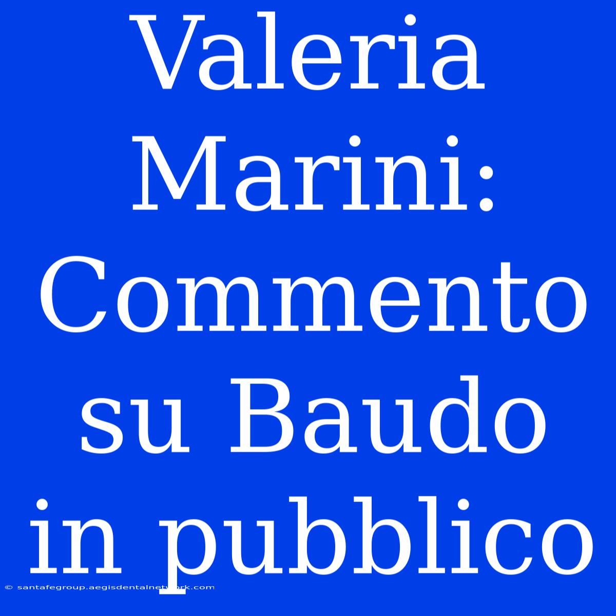 Valeria Marini: Commento Su Baudo In Pubblico