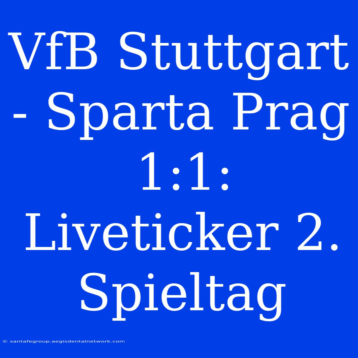 VfB Stuttgart - Sparta Prag 1:1: Liveticker 2. Spieltag