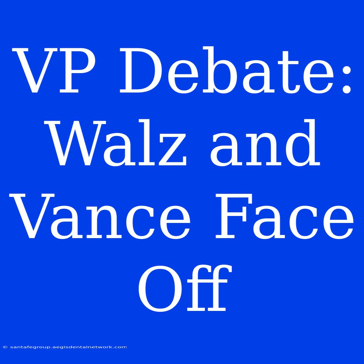 VP Debate: Walz And Vance Face Off