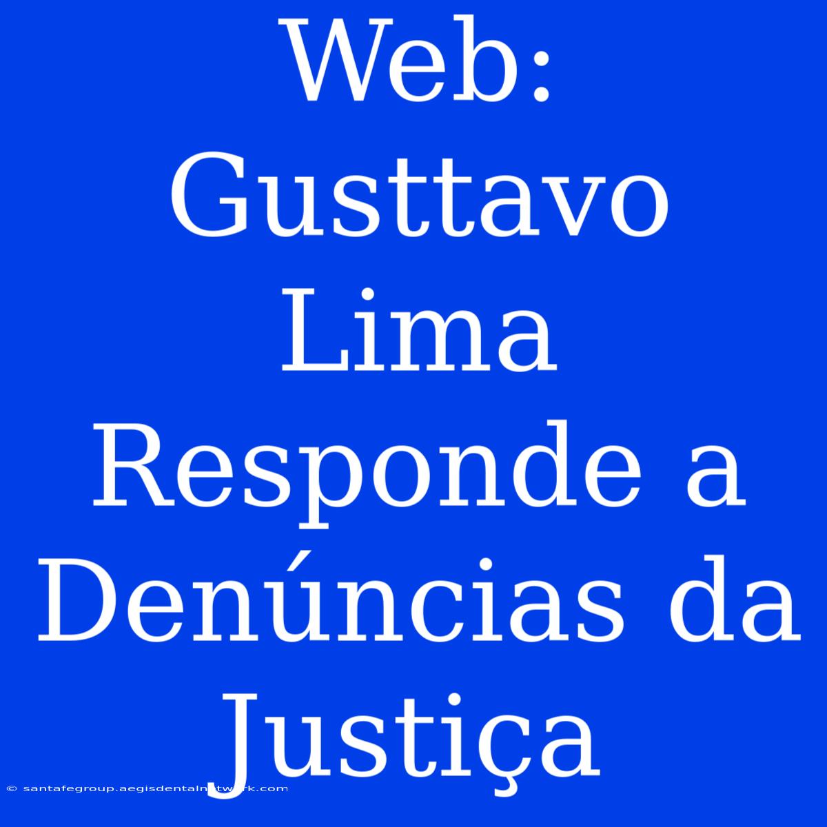 Web: Gusttavo Lima Responde A Denúncias Da Justiça