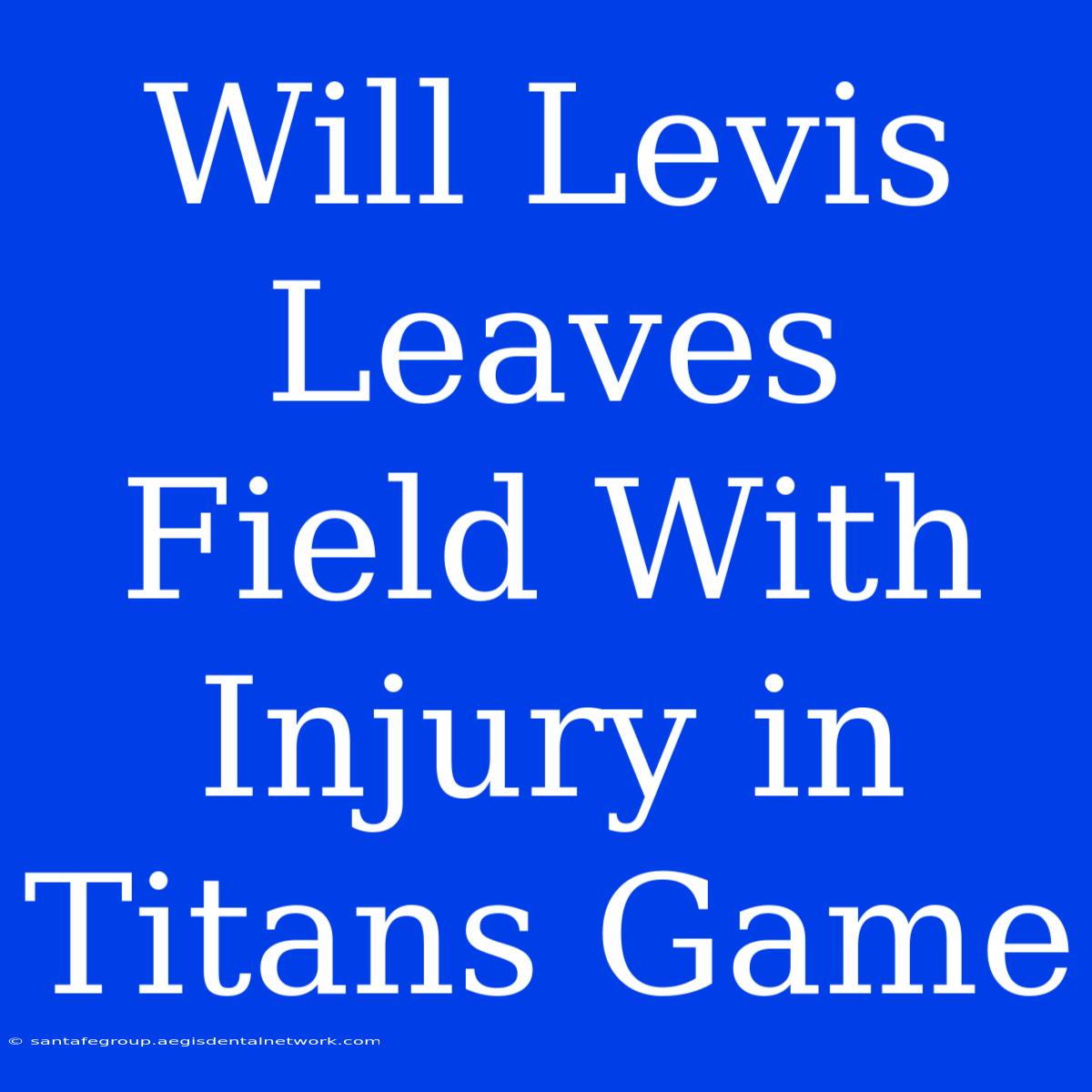 Will Levis Leaves Field With Injury In Titans Game