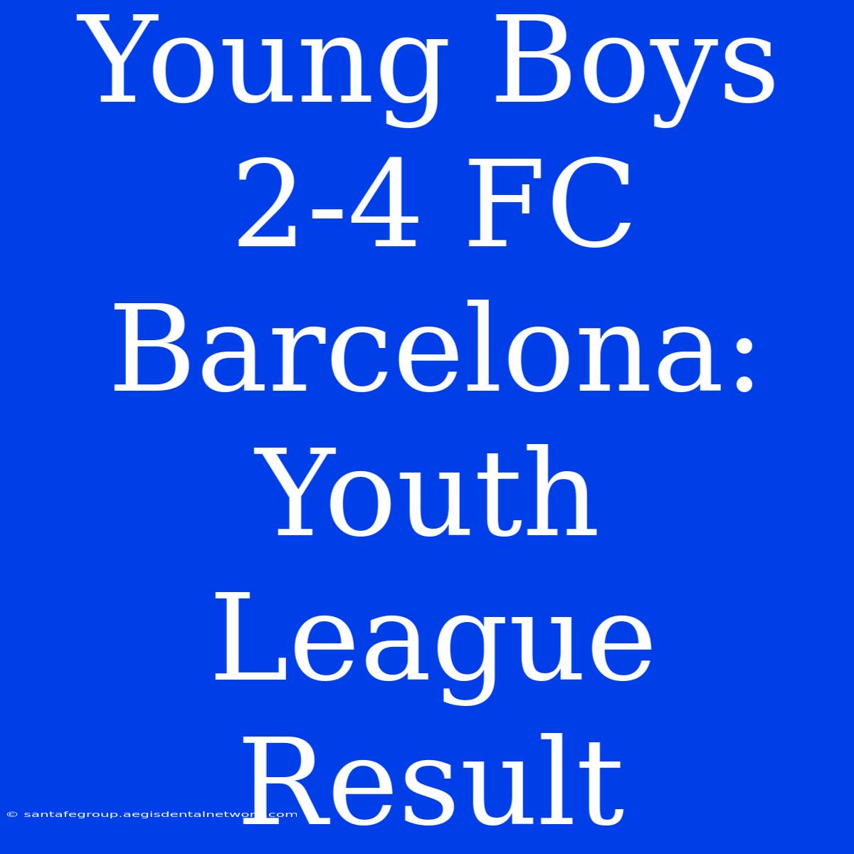 Young Boys 2-4 FC Barcelona: Youth League Result