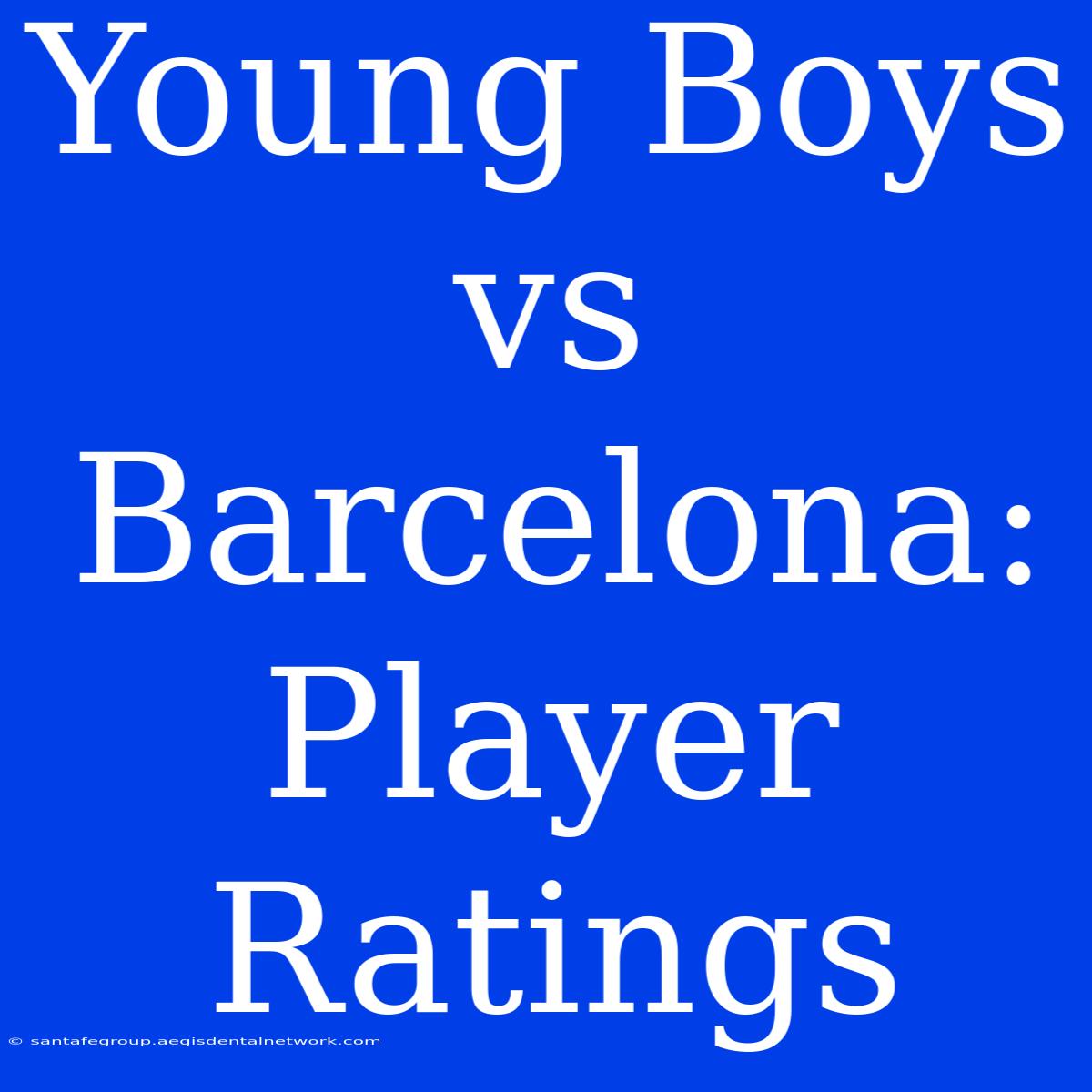 Young Boys Vs Barcelona: Player Ratings